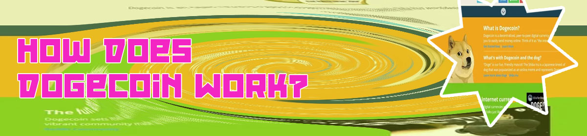How does dogecoin work